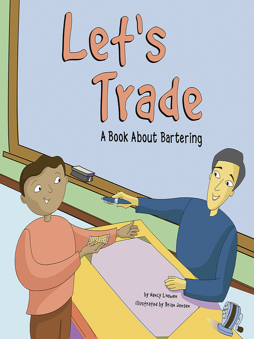 Title details for Let's Trade by Nancy Loewen - Wait list